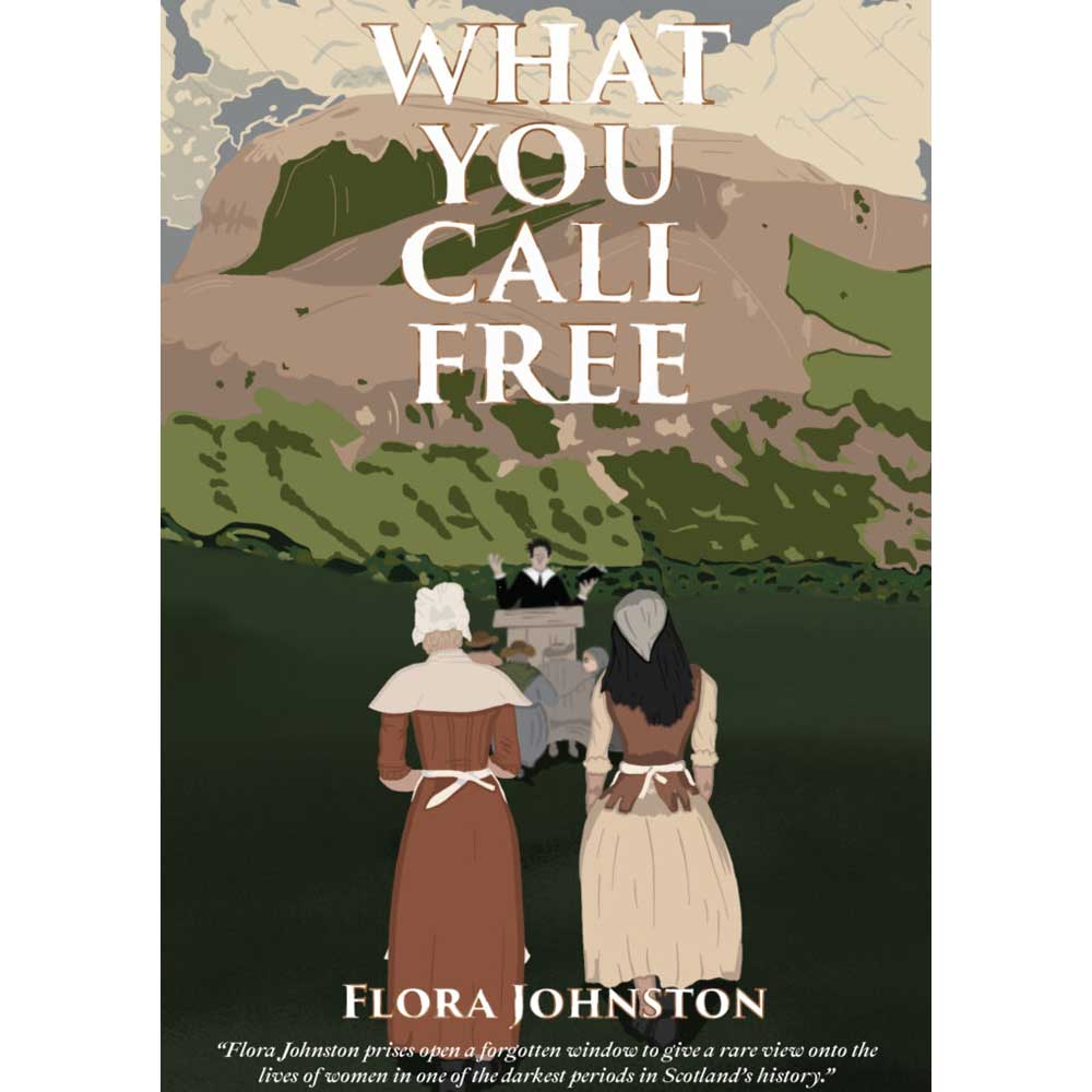What You Call Free Flora Johnston