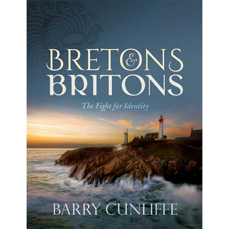 Barry Cunliffe Bretons And Britons
